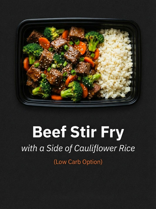 Beef Stir Fry with a side of Cauliflower Rice (Low Carb Option)